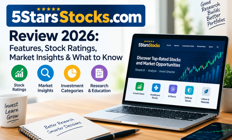 5StarsStocks .com Review 2026: Features, Stock Ratings, Market Insights & What to Know