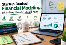 Startup Booted Financial Modeling: What Every Founder Should Know